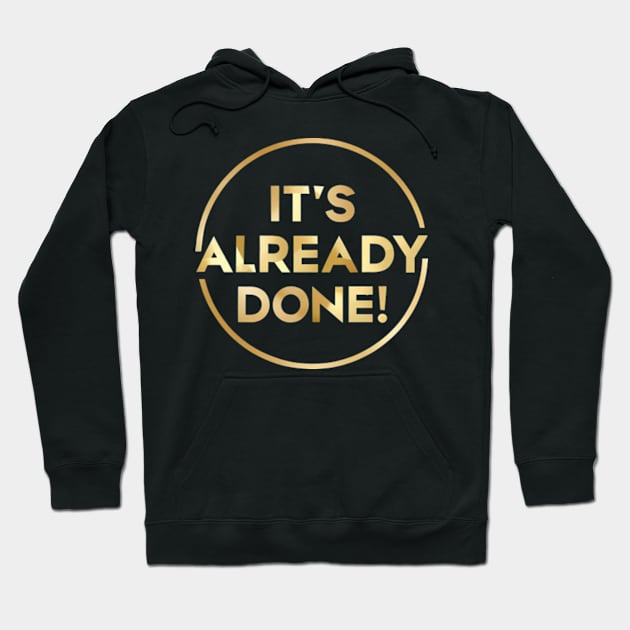 It's already done! Hoodie by Neon Galaxia